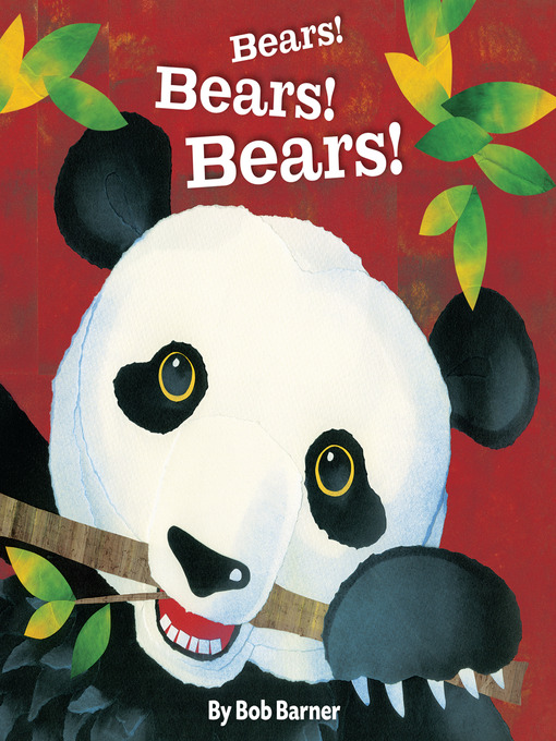 Title details for Bears! Bears! Bears! by Bob Barner - Available